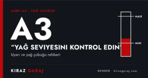 Audi A3 "yağ seviyesini kontrol edin" uyarısı ve yağ çubuğu