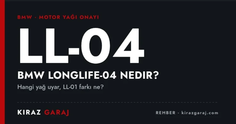 BMW LongLife-04 (LL-04) nedir?